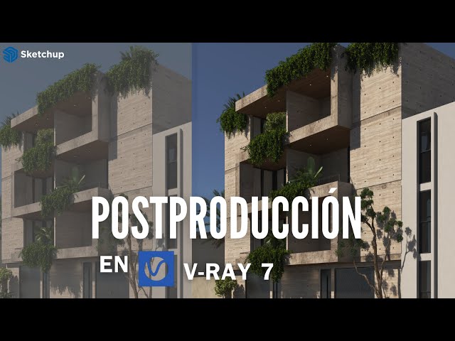 Postproducción en vray-7 | FRAME BUFFER | ajustes que IMPACTAN 🔥