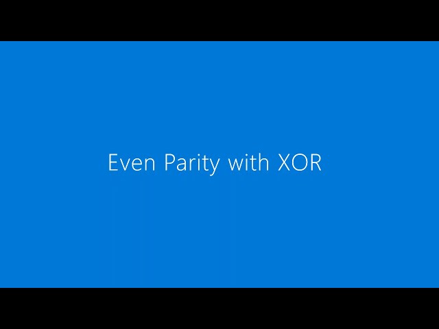 Even Parity with XOR
