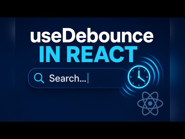 Ready-To-Use codes: useDebounce hook in react