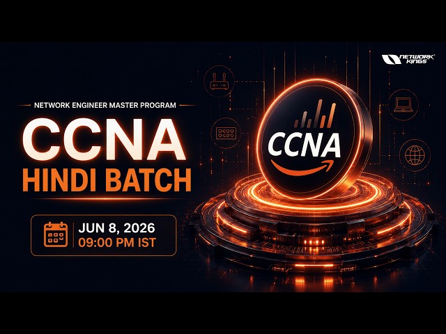 Network Engineer Master Program (CCNA Hindi) | Network Kings