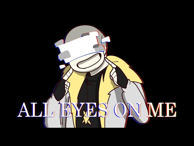 All Eyes On Me! [Animation meme/Code!Sans AU] (+13)