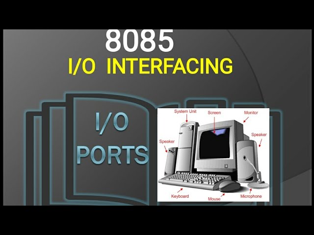 8085-Microprocessor I/O ports-Interfacing in tamil