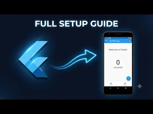 How to Install Flutter on Windows & Run Your First App (2026)