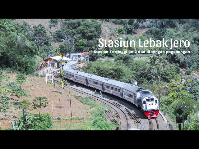 Stasiun Tertinggi ke-2 di tengah pegunungan || Stasiun Lebak Jero