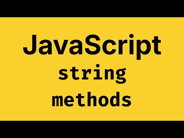 String Methods Introduction - JavaScript Course 2026