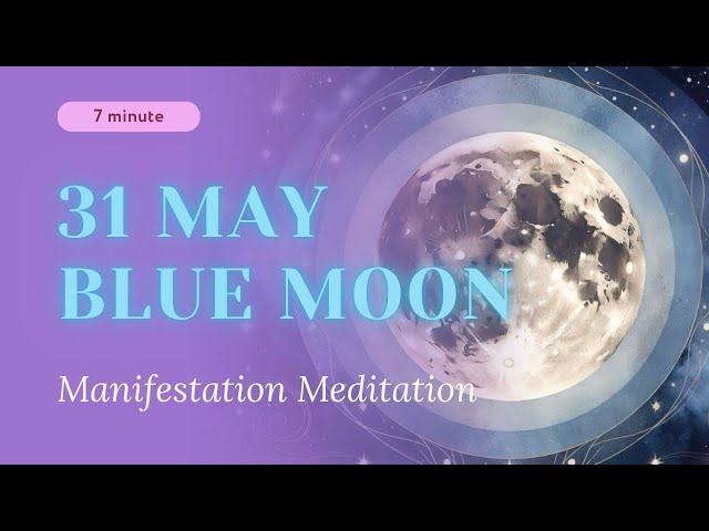 Blue Moon Manifestation Meditation 2026 🌕 Guided Meditation for Miracles, Abundance & New Beginnings