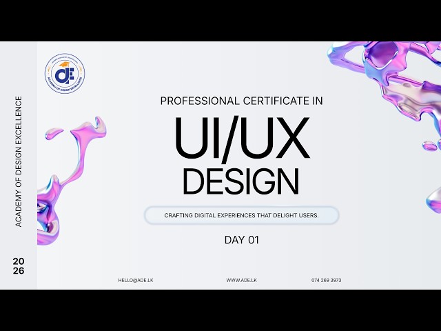 UI/UX Design Course 2026 | Professional Certificate FREE Day 01 | ADE | Batch 14
