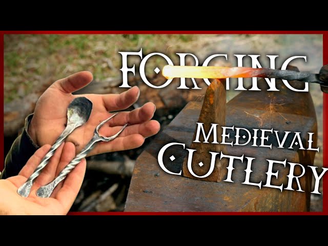 How to Forge Medieval Cutlery