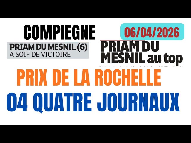 PRIX DE LA ROCHELLE 04 QUATRE JOURNAUX GAZETTE GENY COURSE WEEKEND PARIS TURF LUNDI 06 04 26 