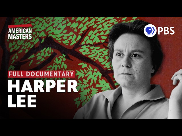 Harper Lee's mysterious and reclusive story | Full Documentary | American Masters | PBS