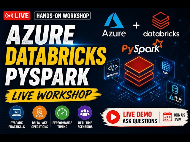 Azure Data Bricks-Pyspark Live Workshop