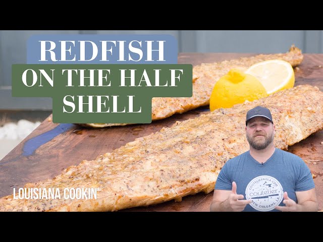 Smoked Redfish on the Half Shell: A Flavorful, Moist Cooking Method!