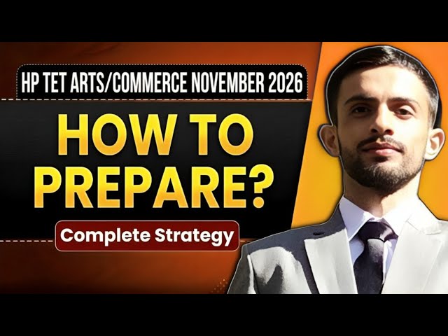 HP TET Arts/Commerce November 2026 🎯 | How to Start Preparation? | Full Strategy