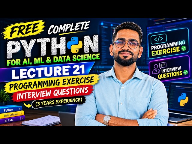 Python Programming Exercise | Lecture 22 | Advanced Python | AI/ML/DS #python #ai #ml