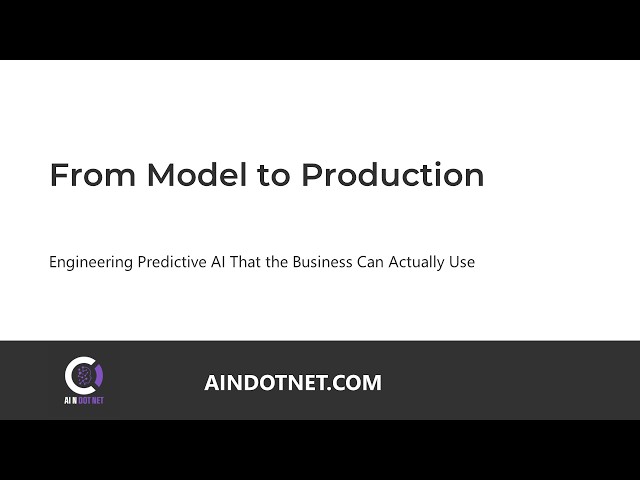 The Model Is NOT the Application: Why Predictive AI Fails in Production
