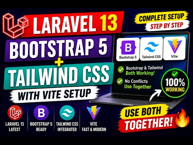Laravel 13 Bootstrap 5 + Tailwind CSS + Vite Setup | Use Both Together
