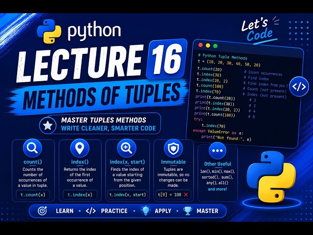 Python Tutorial for Beginners🐍 | Lecture 16 | Methods of Tuples
