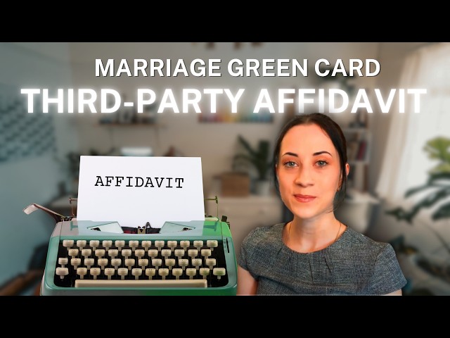 SAMPLE THIRD PARTY AFFIDAVIT | Bonafide Marriage Evidence for Marriage Green Card