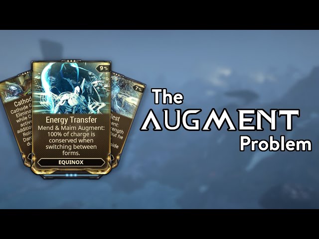 Warframe | The Augment Problem