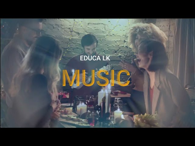 O/L Music Intro | Educa LK