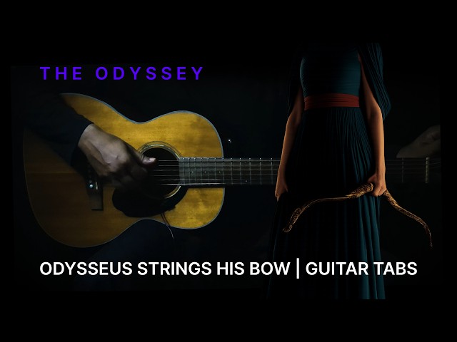 How to play Odysseus Strings His Bow - Guitar Tabs