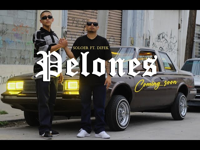 PELONES // SOLOER FT DIFEK // VIDEO OFICIAL