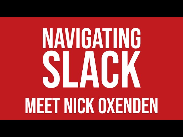 Navigating Slack for MCom 320