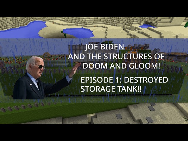 [PARODY] Episode 1 of Biden's Structures of Doom and Gloom