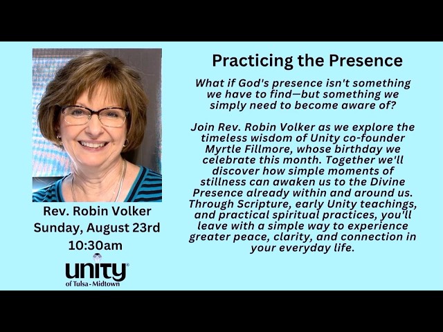 Practicing the Presence | 8-23-26 | Rev. Robin Volker | Unity of Tulsa - Midtown | tulsaunity.org