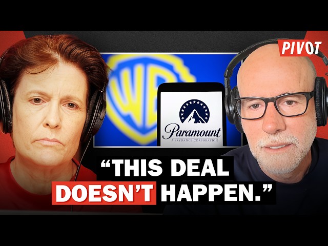 Kara Swisher Calls It Now: the Paramount Merger Won’t Go Through | Pivot