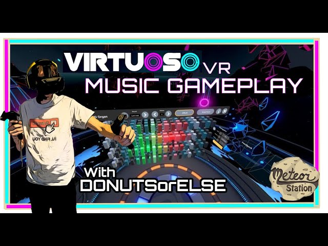 VR Music Creation video | donutsorelse vs Virtuoso VR