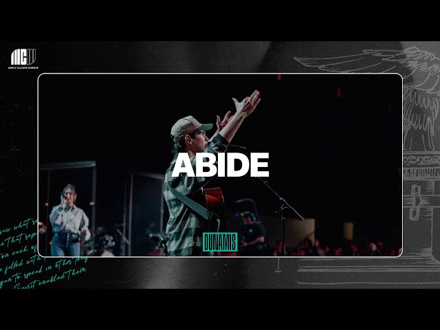 Abide (moment) | Mercy Culture Worship - Official Live Video