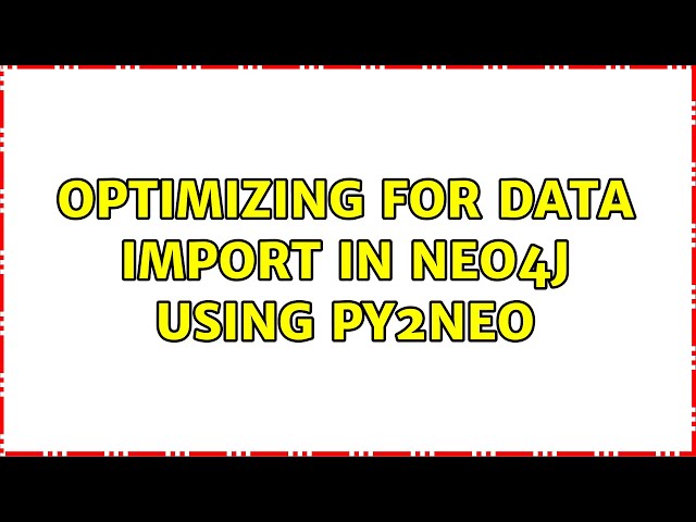 Optimizing for data import in Neo4j using py2neo