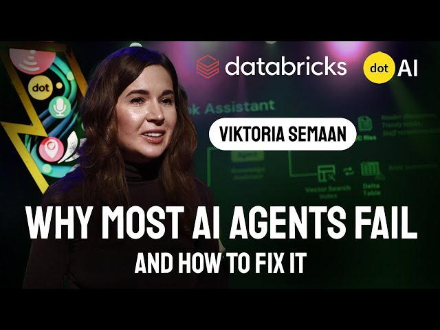 Why most AI agents fail (and how to fix it) - Viktoria Semaan - Databricks