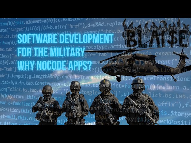 Software Development for the Military: Why NoCode Apps?