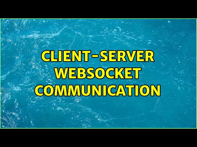 client-server websocket communication