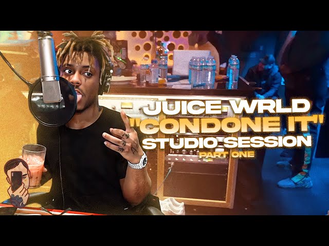 Juice WRLD: Condone It (Studio Session) [Part 1]