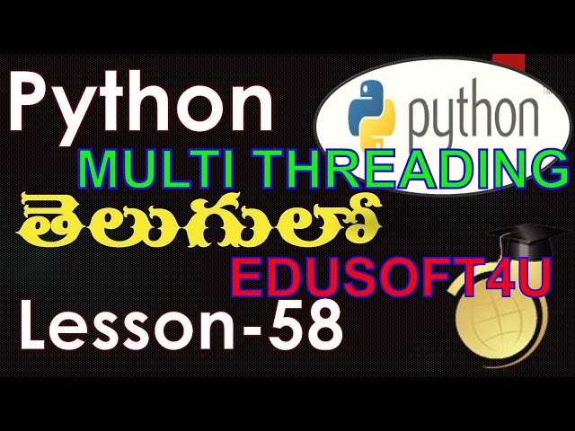 multi threading using thread module in Python-Telugu-Lesson-58