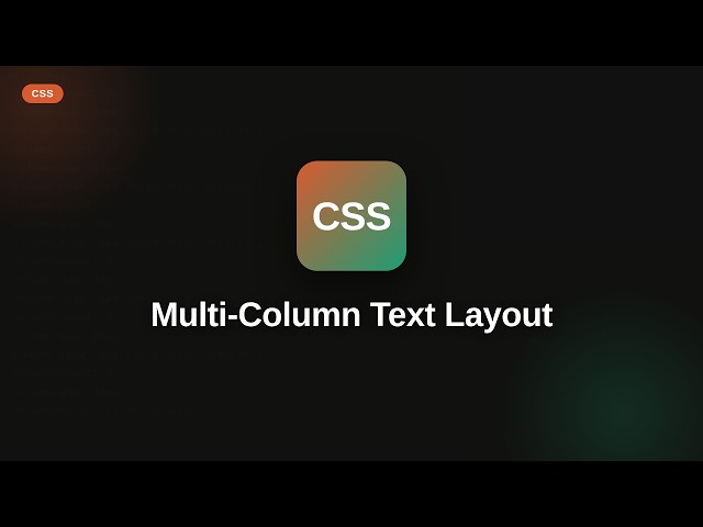 Css - Web development basic Series: Multi-Column Text Layout