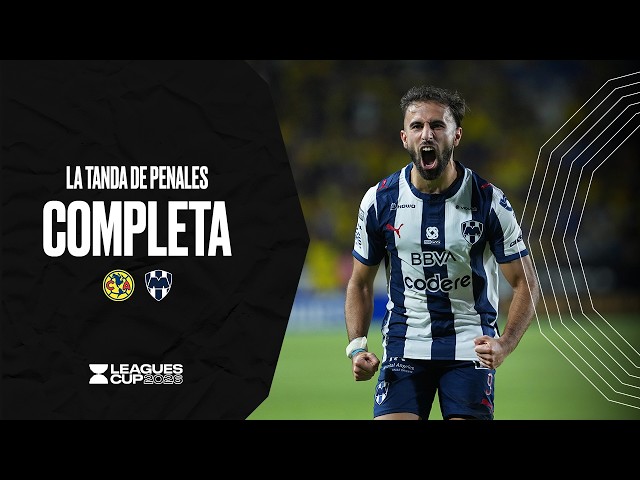 La TANDA DE PENALES COMPLETA entre América y Monterrey | Leagues Cup 2026
