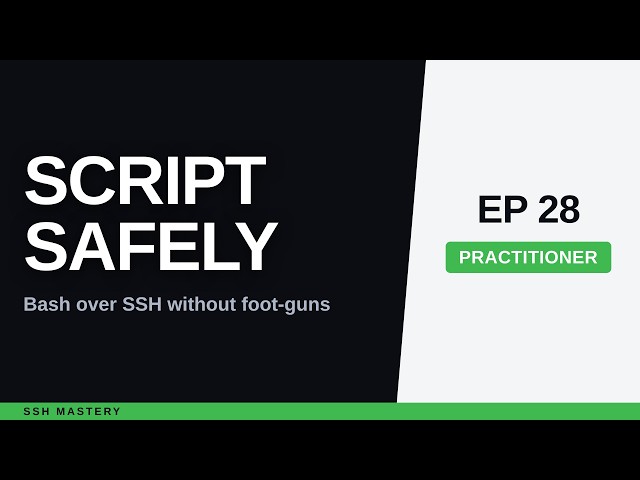 Bash SSH Script Best Practices: No Foot-Guns