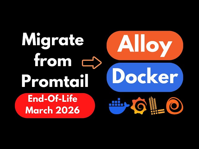 Docker Tutorial: Getting started with Grafana Loki and Alloy | Complete Promtail Migration Guide