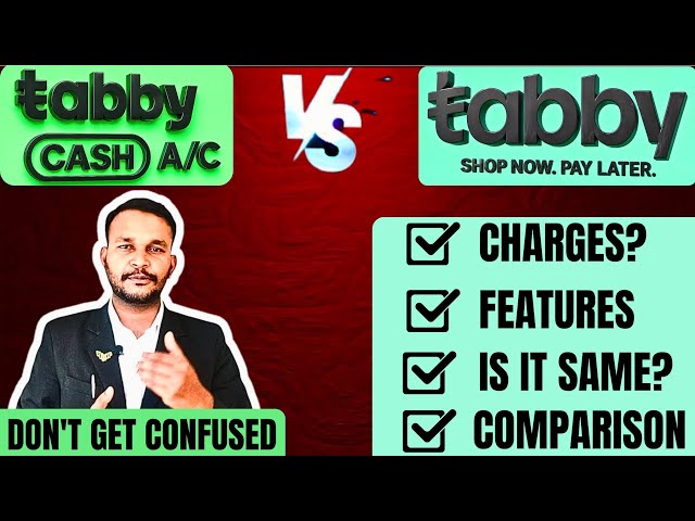 Tabby Cash Bank Account Vs Tabby Buy Now Pay Later | Everything You Need To Know before opening 