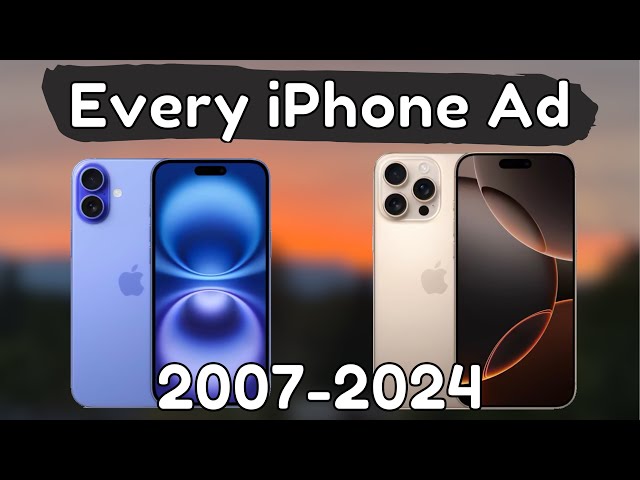 Every iPhone Ad: 2007-2024