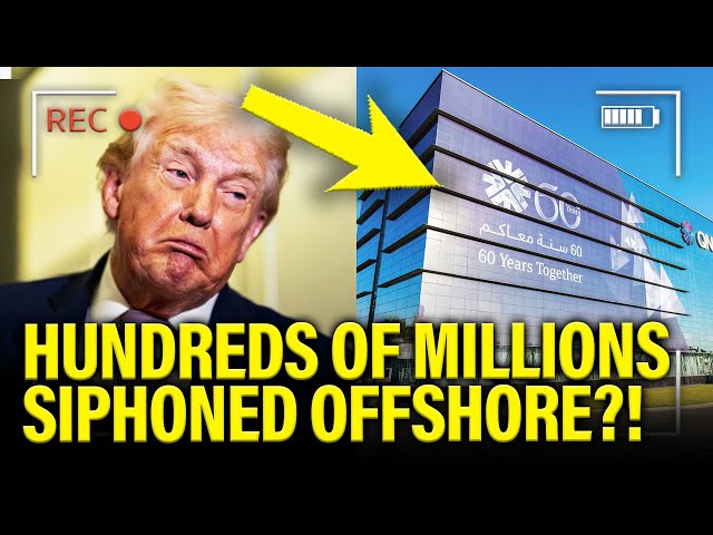 Trump SCAM BLOWS OPEN with SHOCK OFFSHORE SCHEME