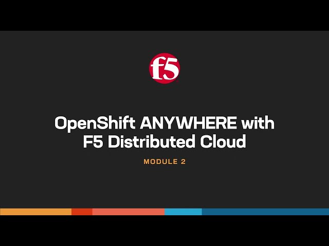 Red Hat OpenShift on AWS (ROSA) with F5 Distributed Cloud