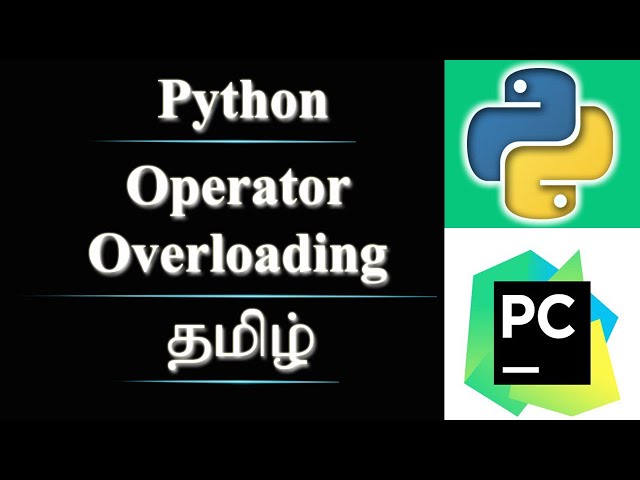 Operator Overloading in Python | Tamil