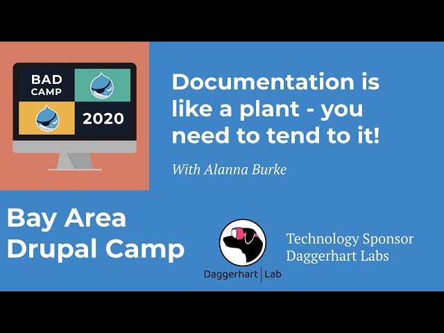 Documentation is like a plant   you need to tend to it!