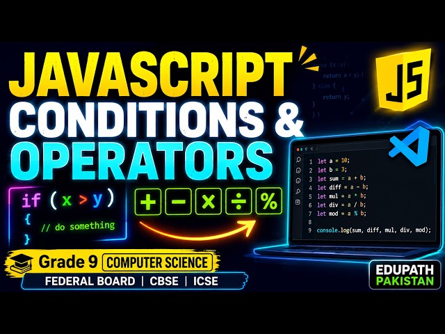 JavaScript If-Else Statement & Arithmetic Operators Explained | Class 9 Computer
