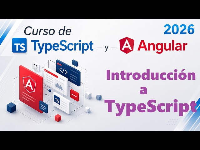 Curso de Typescript-Angular desde cero | INTRODUCCION A TYPESCRIPT video(2)